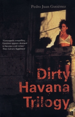 Book cover for Dirty Havana Trilogy