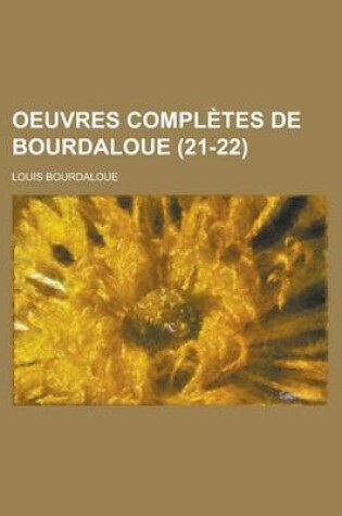 Cover of Oeuvres Completes de Bourdaloue (21-22)