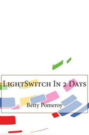 Cover of Lightswitch in 2 Days