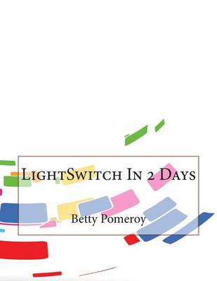 Book cover for Lightswitch in 2 Days