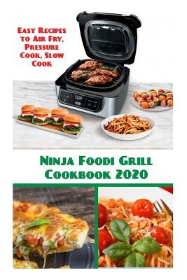 Book cover for Ninja Foodi Grill Cookbook 2020