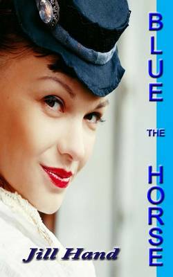 Book cover for The Blue Horse