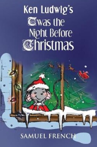 Cover of Ken Ludwig's 'Twas the Night Before Christmas