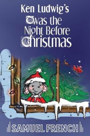 Cover of Ken Ludwig's 'Twas the Night Before Christmas