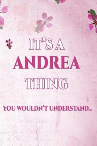 Cover of It's a Andrea Thing You Wouldn't Understand