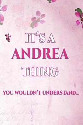 Book cover for It's a Andrea Thing You Wouldn't Understand