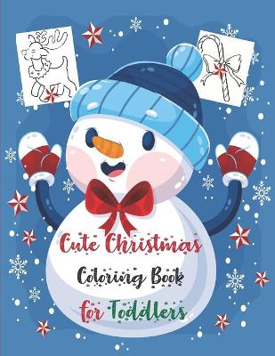 Book cover for Cute Christmas Coloring Book for Toddlers