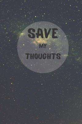 Book cover for Save My Thoughts