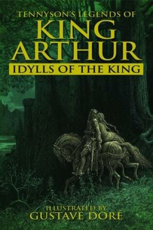 Cover of Tennysons Legends of King Arthur: Idylls of the King