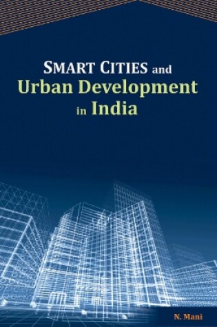 Cover of Smart Cities & Urban Development in India