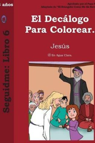 Cover of El Decálogo Para Colorear.