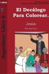 Book cover for El Decálogo Para Colorear.