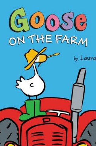Cover of Goose on the Farm Board Book