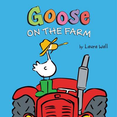 Book cover for Goose on the Farm Board Book