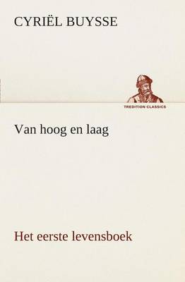 Book cover for Van hoog en laag Het eerste levensboek