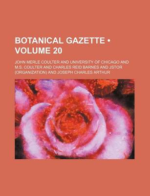 Book cover for Botanical Gazette Volume 20