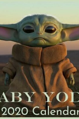 Cover of Baby Yoda 2020 calendar