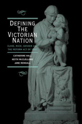 Cover of Defining the Victorian Nation