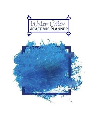 Book cover for Water Color Academic Planner