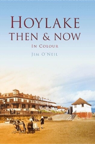 Cover of Hoylake Then & Now