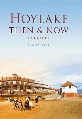 Book cover for Hoylake Then & Now