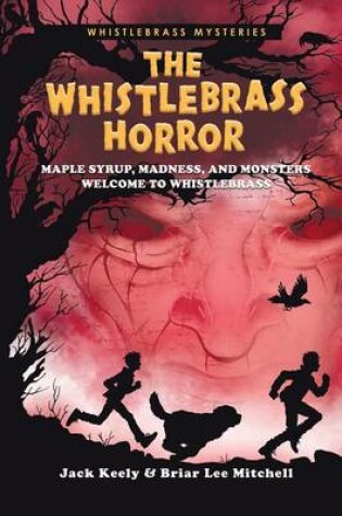 Cover of The Whistlebrass Horror