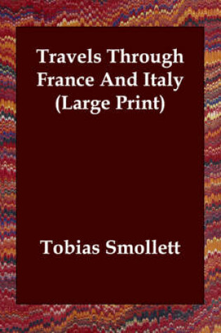 Cover of Travels Through France And Italy (Large Print)