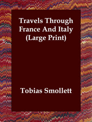 Book cover for Travels Through France And Italy (Large Print)