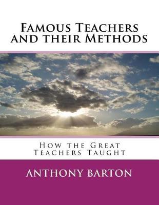 Cover of Famous Teachers and their Methods