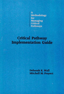 Book cover for Critical Path Implementation Guide