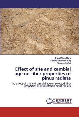 Book cover for Effect of site and cambial age on fiber properties of pinus radiata