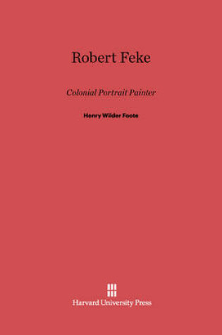 Cover of Robert Feke