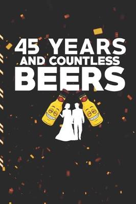 Book cover for 45 Years and Countless Beers