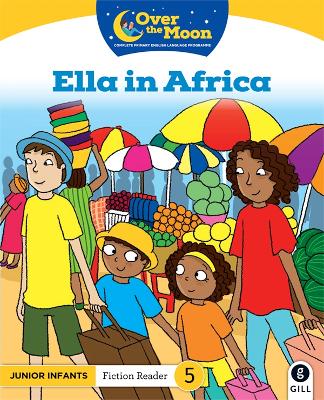 Book cover for OVER THE MOON Ella in Africa