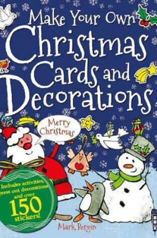 Cover of Make Your Own Christmas Cards and Decorations