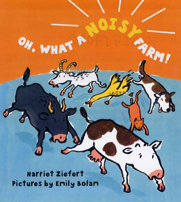 Book cover for Oh, What a Noisy Farm