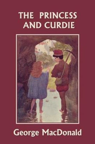 Cover of The Princess and Curdie (Yesterday's Classics)