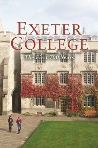 Cover of Exeter College: The First 700 Years