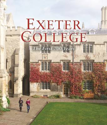 Book cover for Exeter College: The First 700 Years