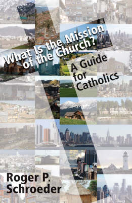 Book cover for What is the Mission of the Church?