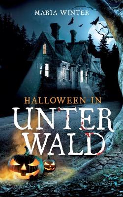 Book cover for Halloween in Unterwald