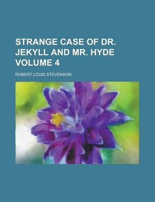 Book cover for Strange Case of Dr. Jekyll and Mr. Hyde Volume 4