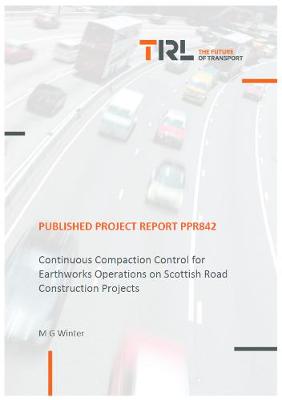 Cover of Continuous Compaction Control for Earthworks Operations on Scottish Road Construction Projects
