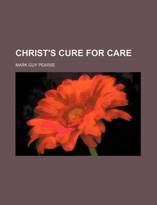 Book cover for Christ's Cure for Care