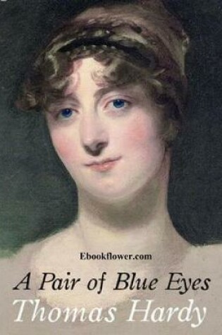 Cover of A Pair of Blue Eyes (Annotated)