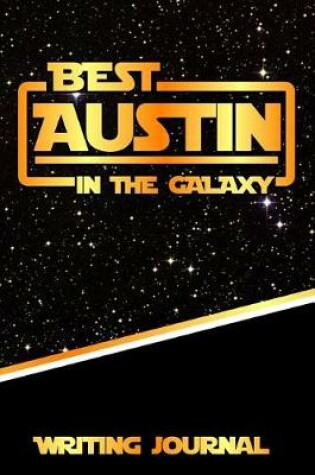 Cover of Best Austin in the Galaxy Writing Journal