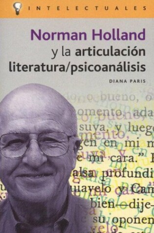 Cover of Norman Holland y La Articulacion Literaria