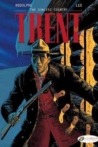Cover of Trent Vol. 6: The Sunless Country