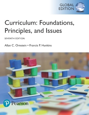 Book cover for Curriculum: Foundations, Principles, and Issues, Global Edition