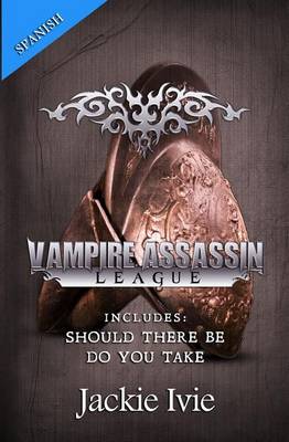 Book cover for Vampire Assassin League, Spanish